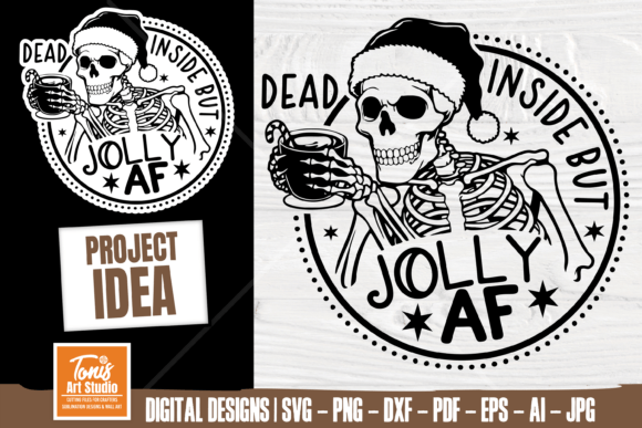 Dead Inside but Jolly AF: A Festive Skull Design