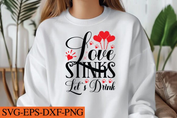 Love Stinks Let's Drink Svg: A Versatile Graphics Asset for Crafts
