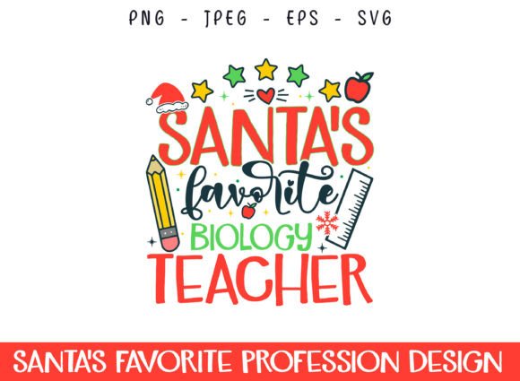 Santa's Favorite Biology Teacher SVG: A Festive Graphics Craft
