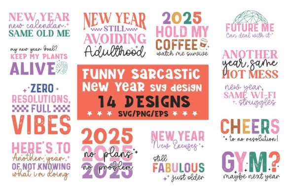Sarcastic Funny New Year Graphics for Creative Crafts