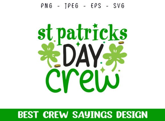 St. Patrick's Day Crew SVG Design for Graphics and Crafts