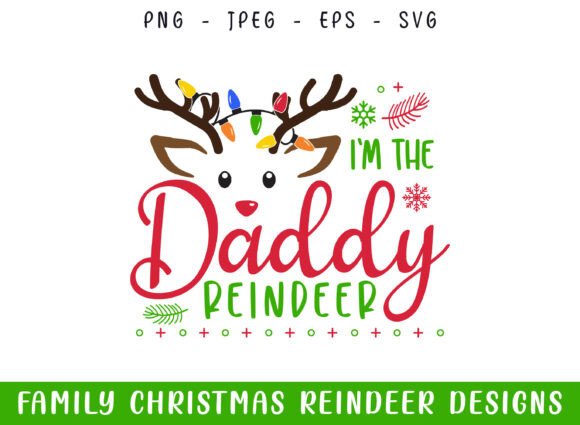The Daddy Christmas Reindeer SVG: A Graphics Must for Crafts
