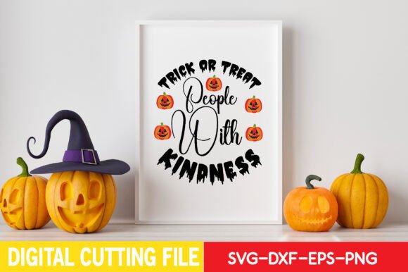 Trick or Treat People with Kindness Svg: A Creative Graphics Asset